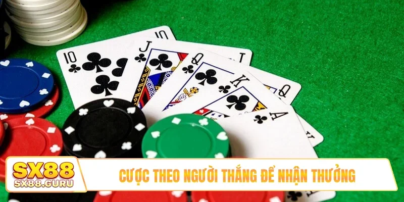 Cược theo người thắng để nhận thưởng