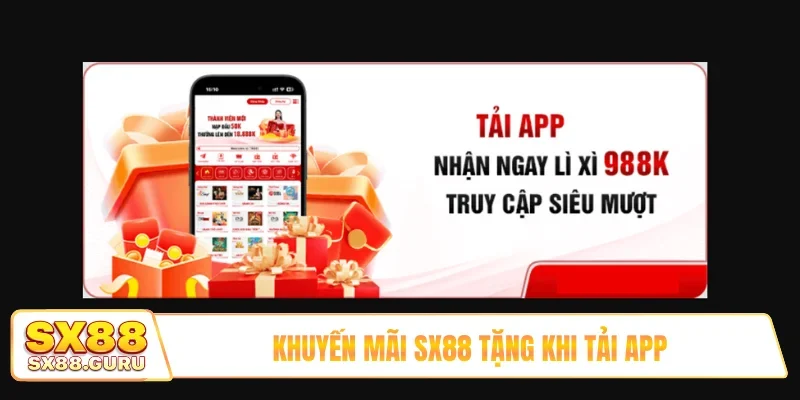 Khuyến mãi SX88 tặng khi tải app