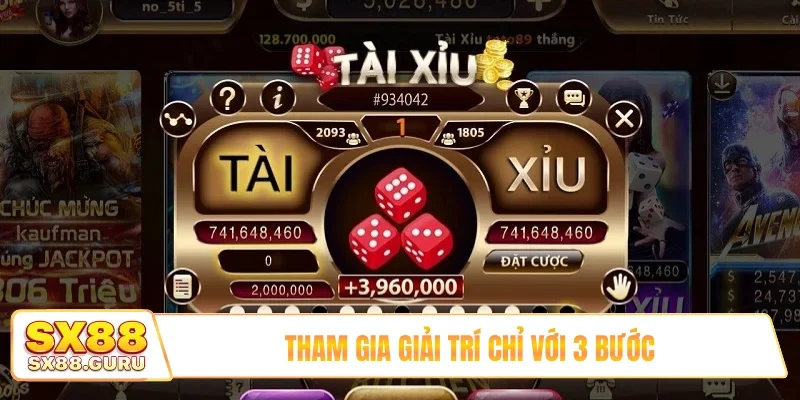 Tham gia giải trí chỉ với 3 bước